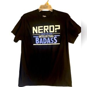 “Nerd? I Prefers The Term Intellectual Badass”cotton t-shirt